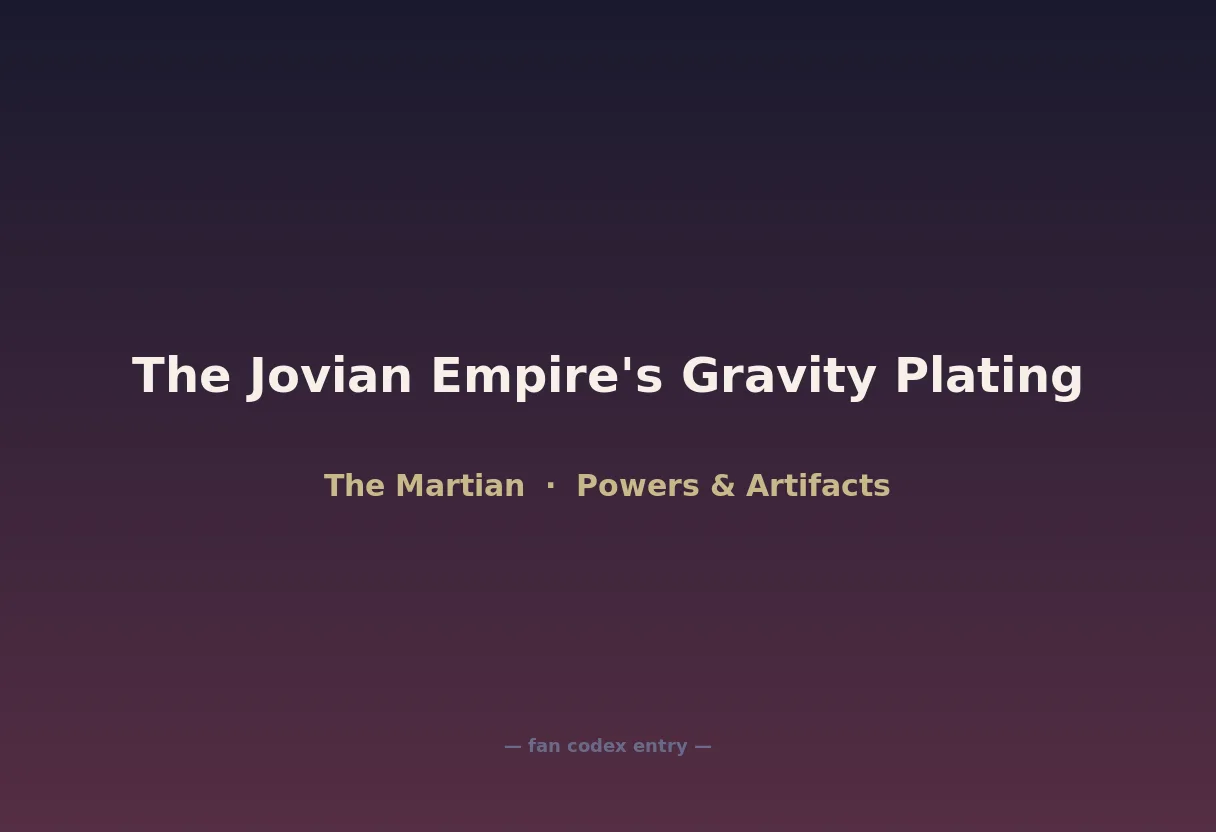 The Jovian Empire's Gravity Plating