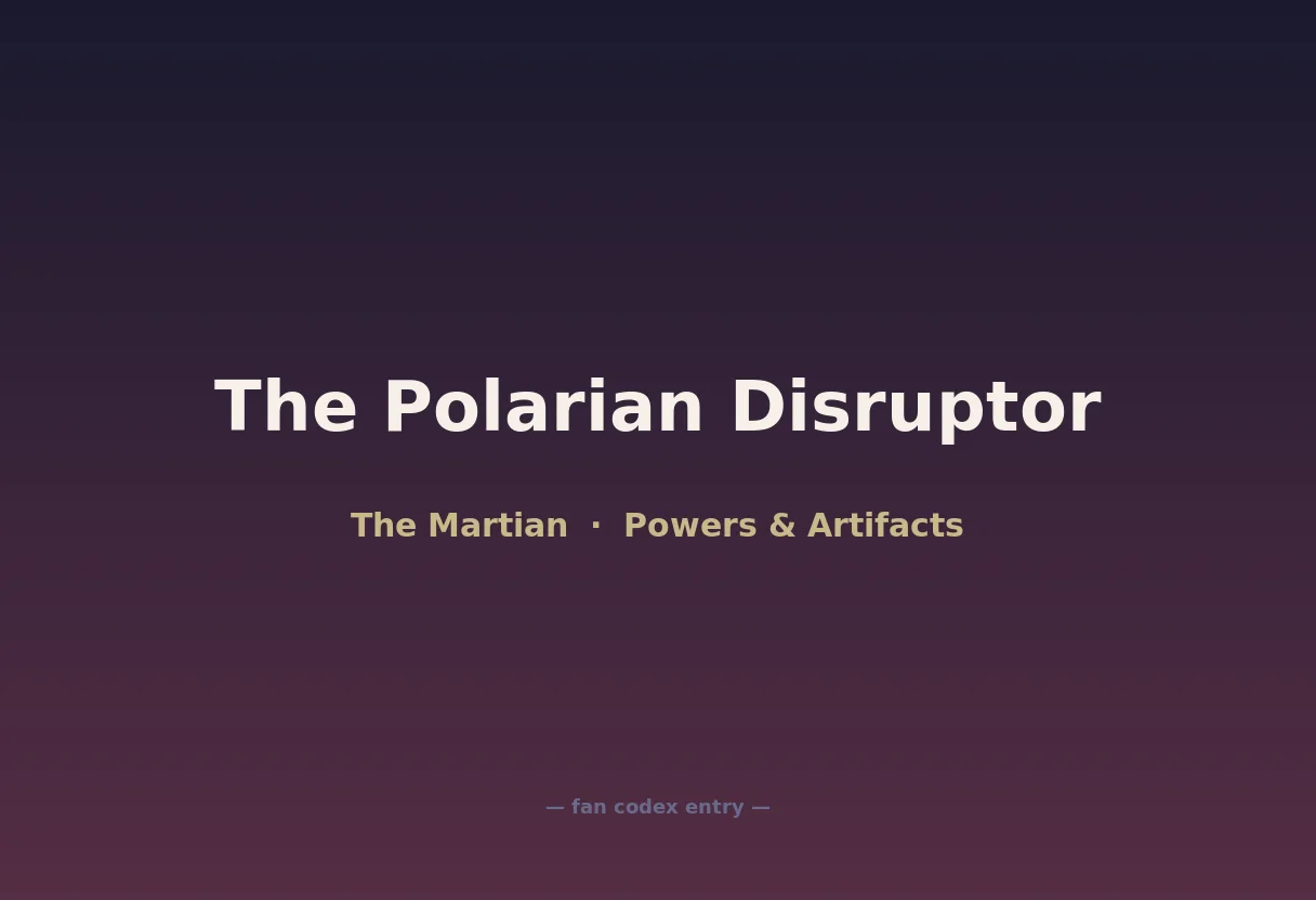 The Polarian Disruptor