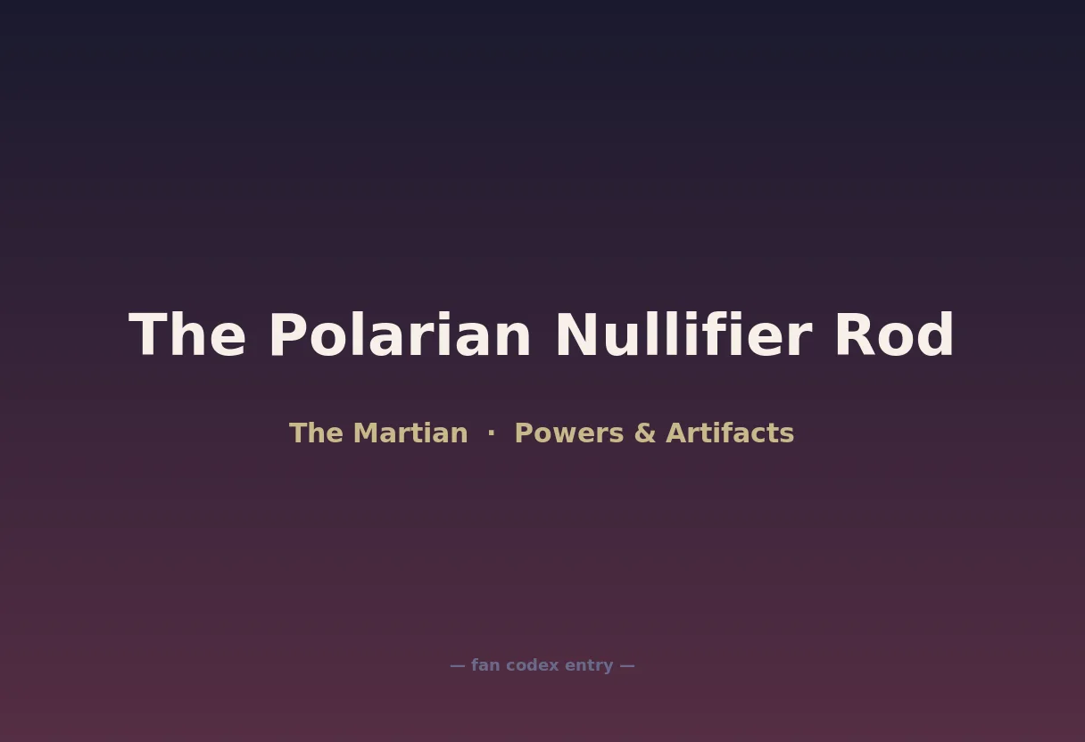 The Polarian Nullifier Rod