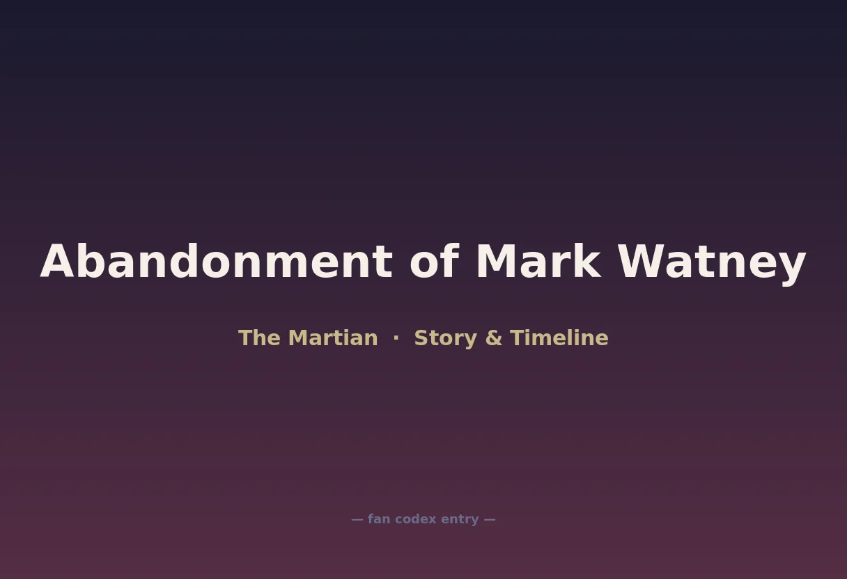 Abandonment of Mark Watney